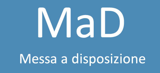 MAD - Messe a disposizione